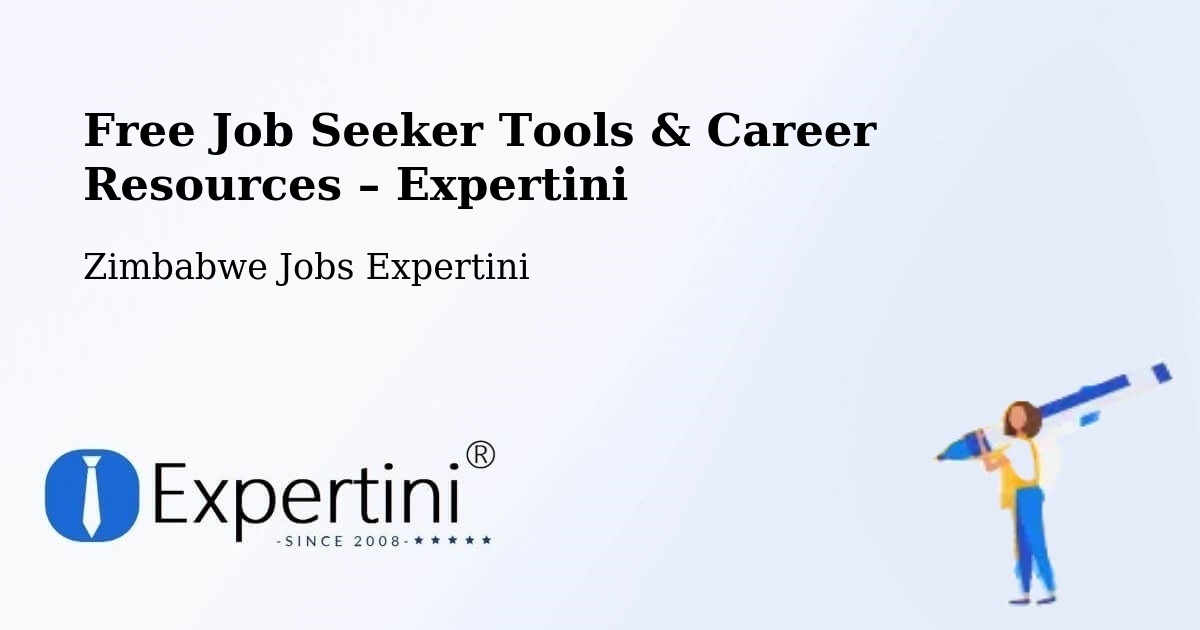 Free Job Seeker Tools & Career Resources – Inyati - Inyati, Zimbabwe Jobs Expertini